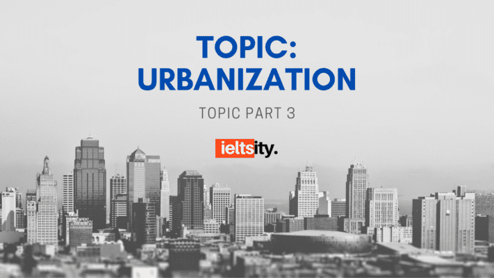 Topic Urbanization
