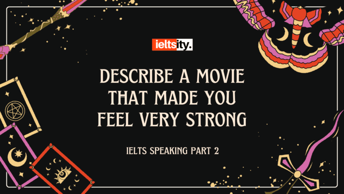 describe a movie that made you feel very strong