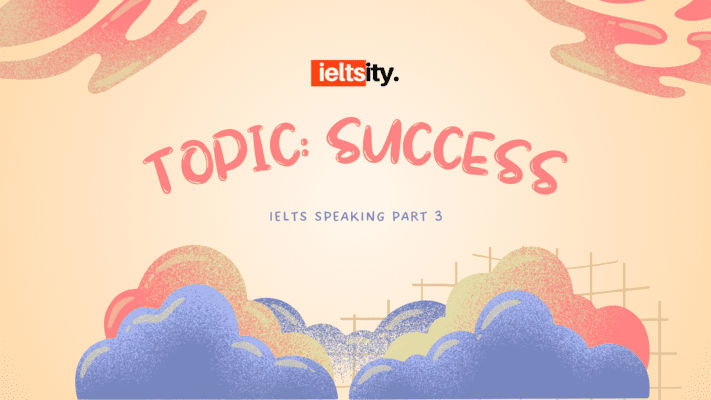 TOPIC: SUCCESS