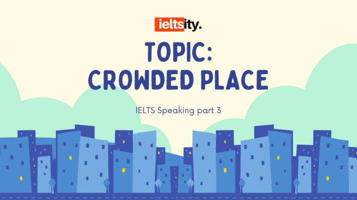 Topic Crowded place