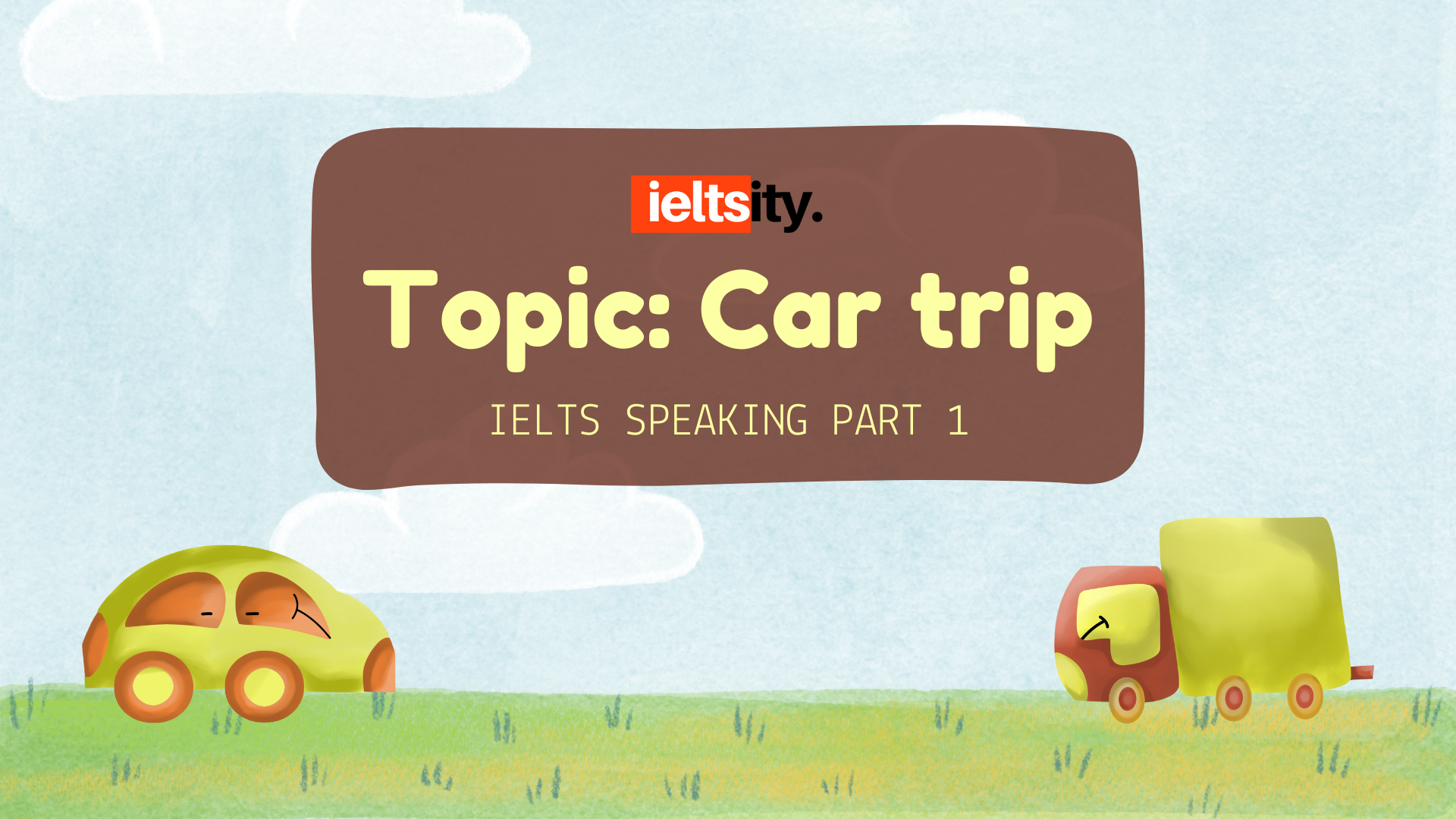 Topic Car trip